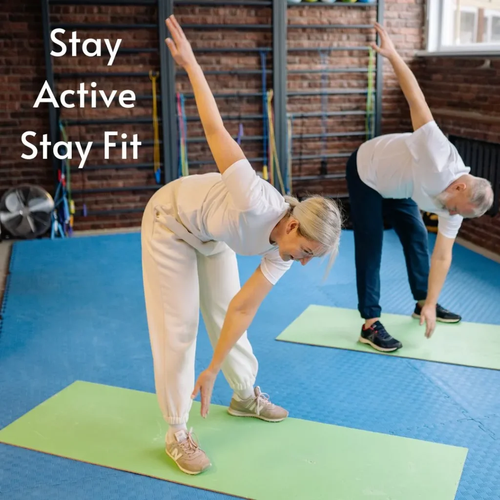 Stay Active, Stay Fit 