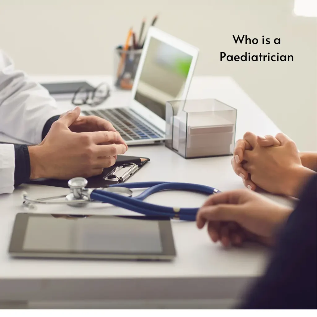 Who Is a Paediatrician