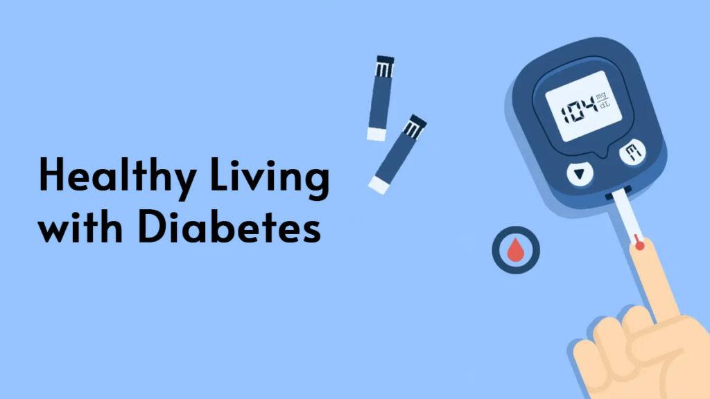 7 Game-Changing Tips to Revolutionize Your Healthy Living with Diabetes 